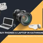 Buy Phones & Laptops in Kathmandu